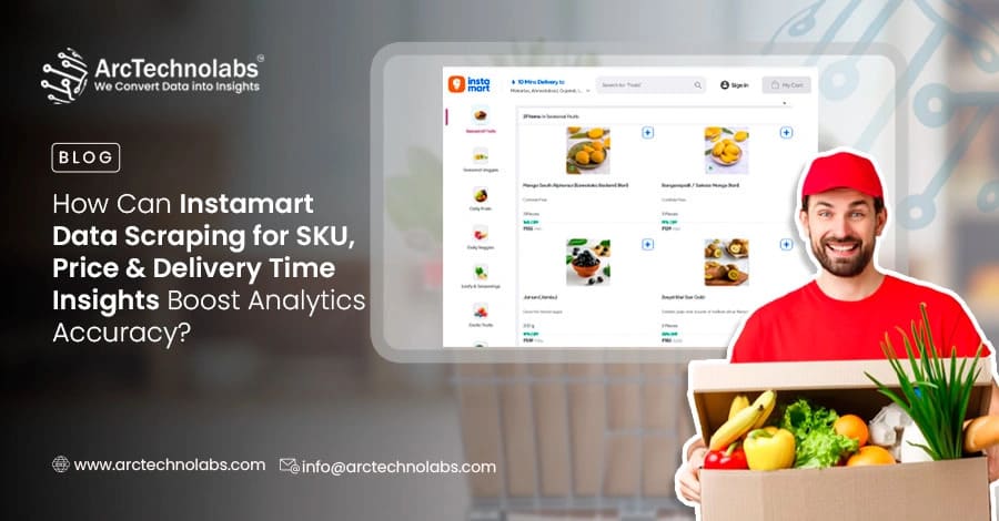 Instamart Data Scraping for SKU, Price & Delivery Time Insights